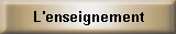 L'enseignement