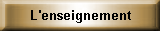 L'enseignement